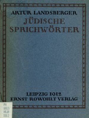 [Gutenberg 54248] • Jüdische Sprichwörter